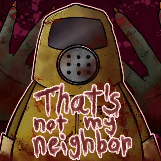 That&rsquo;s Not My Neighbor